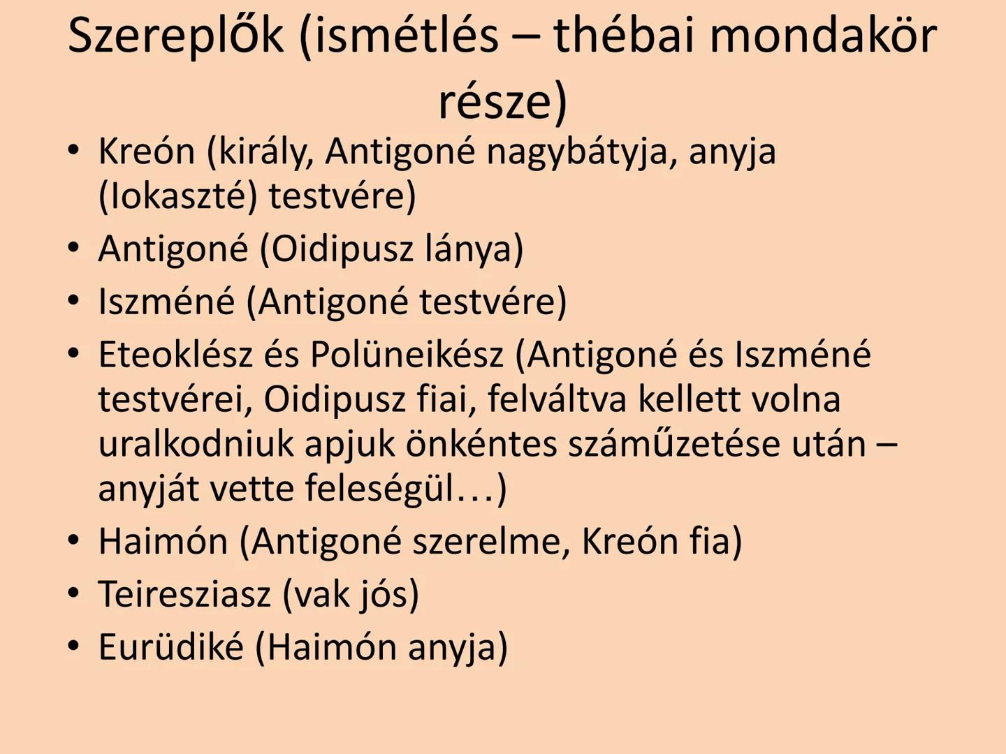 Szophoklész:
Antigoné # Mottó
• „Itt meg kell halni: Diké fénye / Ki tudja, meddig
nem derül, / Mikor lesz embernek reménye /
Testvért sze