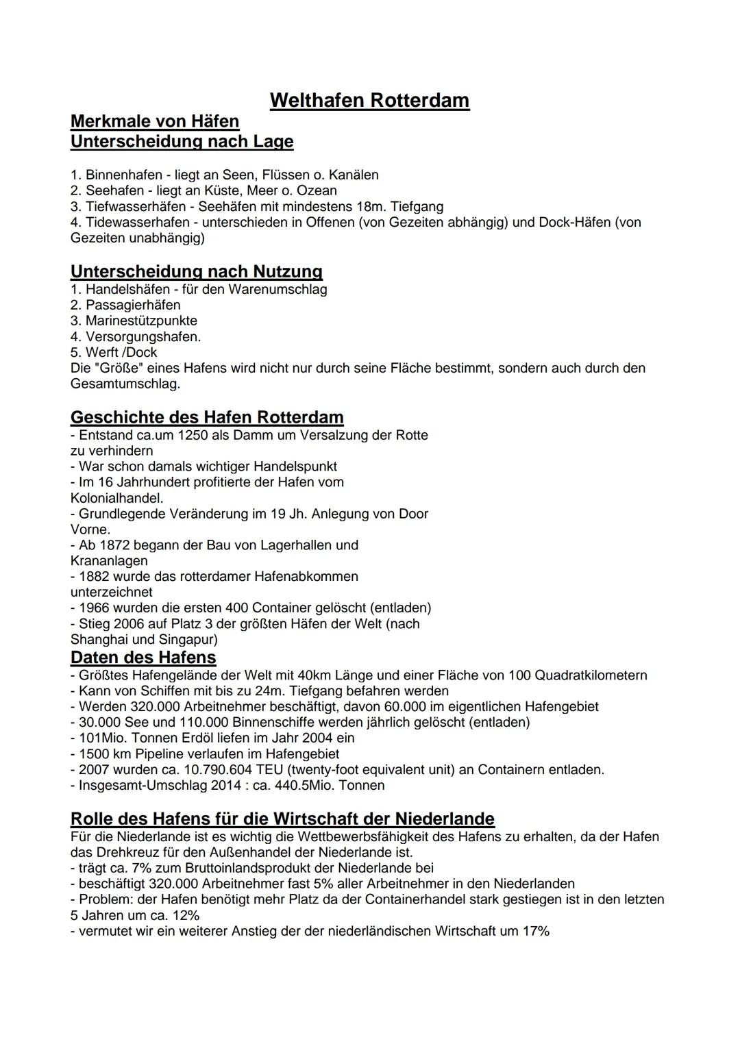 # Merkmale von Häfen
## Welthafen Rotterdam
### Unterscheidung nach Lage
1. Binnenhafen - liegt an Seen, Flüssen o. Kanälen
2. Seehafen