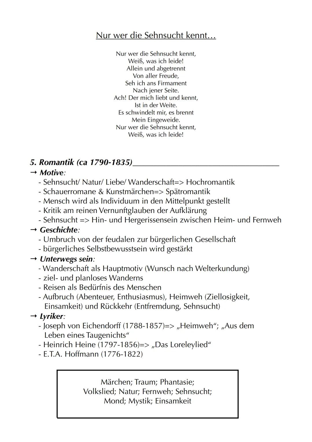 Lyrik: „Unterwegs sein"
Motive
→ Sehnsucht, Heimweh, Fernweh
→ Unterwegs sein als Entwicklungsprozess
→ "Sehnsuchtsland": Italien
→ Unterwe